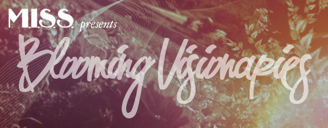 M.I.S.S. presents Blooming Visionaries: Victor Solomon