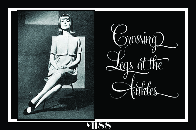 Always A Lady: Crossing Legs at the Ankles